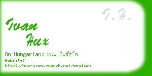 ivan hux business card